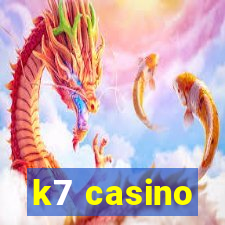 k7 casino